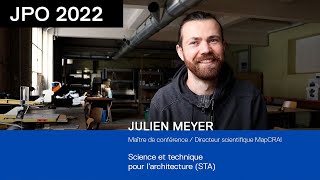 Jpo Interview De Julien Meyer - Maître De Conférence Et Directeur Scientifique Du Map-Crai