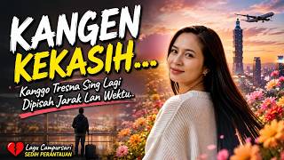 Lagu Jawa Viral 2026 | KANGEN KEKASIH - Kisah TKI dan Perjuangan Cinta