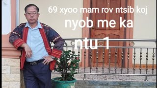 69 xyoo mam rov ntsib koj nyob me ka ntu 1.       14.5. 2024