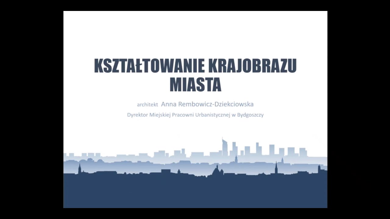 Kształtowanie krajobrazu miasta, I Festiwal Architektury - Dzień Architektury, Bydgoszcz