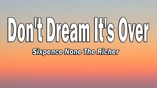 Sixpence None The Richer  Dont Dream Its Over s