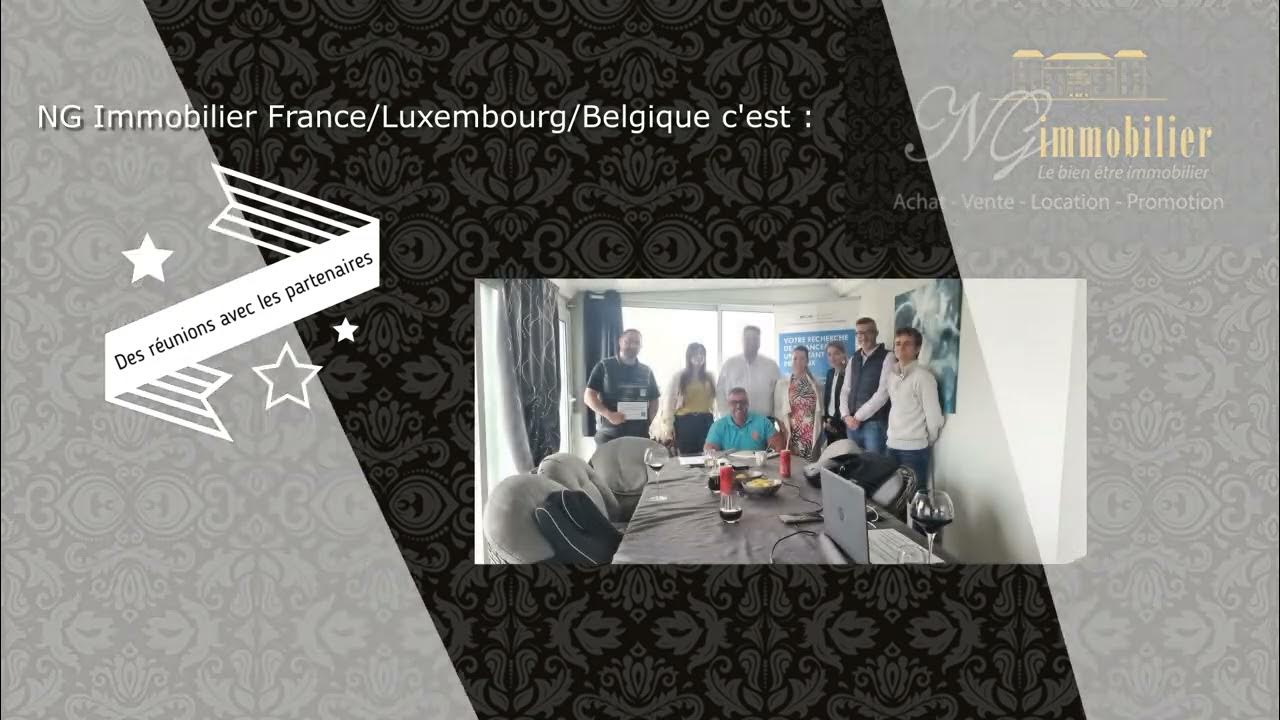 Présentation NG Immobilier France/Luxembourg/Blegique - YouTube