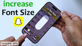 How to increase Font Size on Snapchat