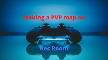 Making a PVP map in Rec Room (part 2)