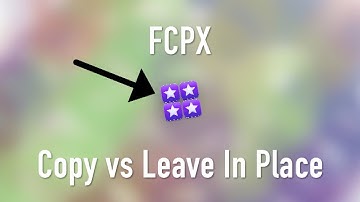 Mastering Media Importing in Final Cut Pro: Understanding Copy to Library vs. Leave in Place Options