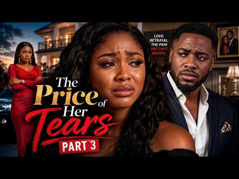 The Price of Her Tears | Part 3 thumbnail
