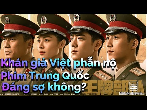 Khán giả Việt phẫn nộ phim Trung Quốc xuyên tạc lịch sử-Quân đội Trung Quốc có thực sự mạnh không?