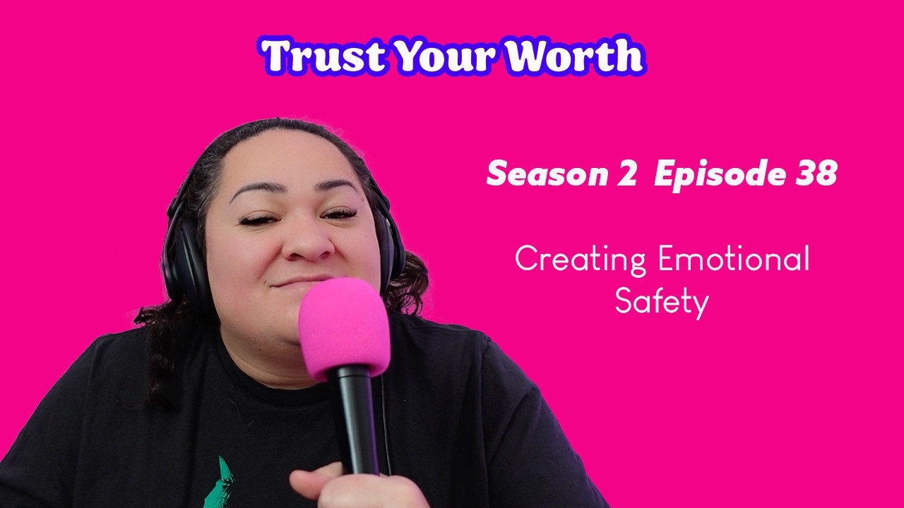 Creating Emotional Safety