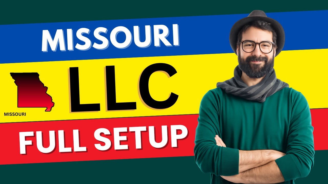 How to Register an LLC in Missouri 2026