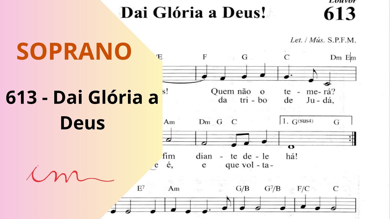 LOUVOR: Dai Glória a Deus (613) - (ICM) -  Soprano 🎤