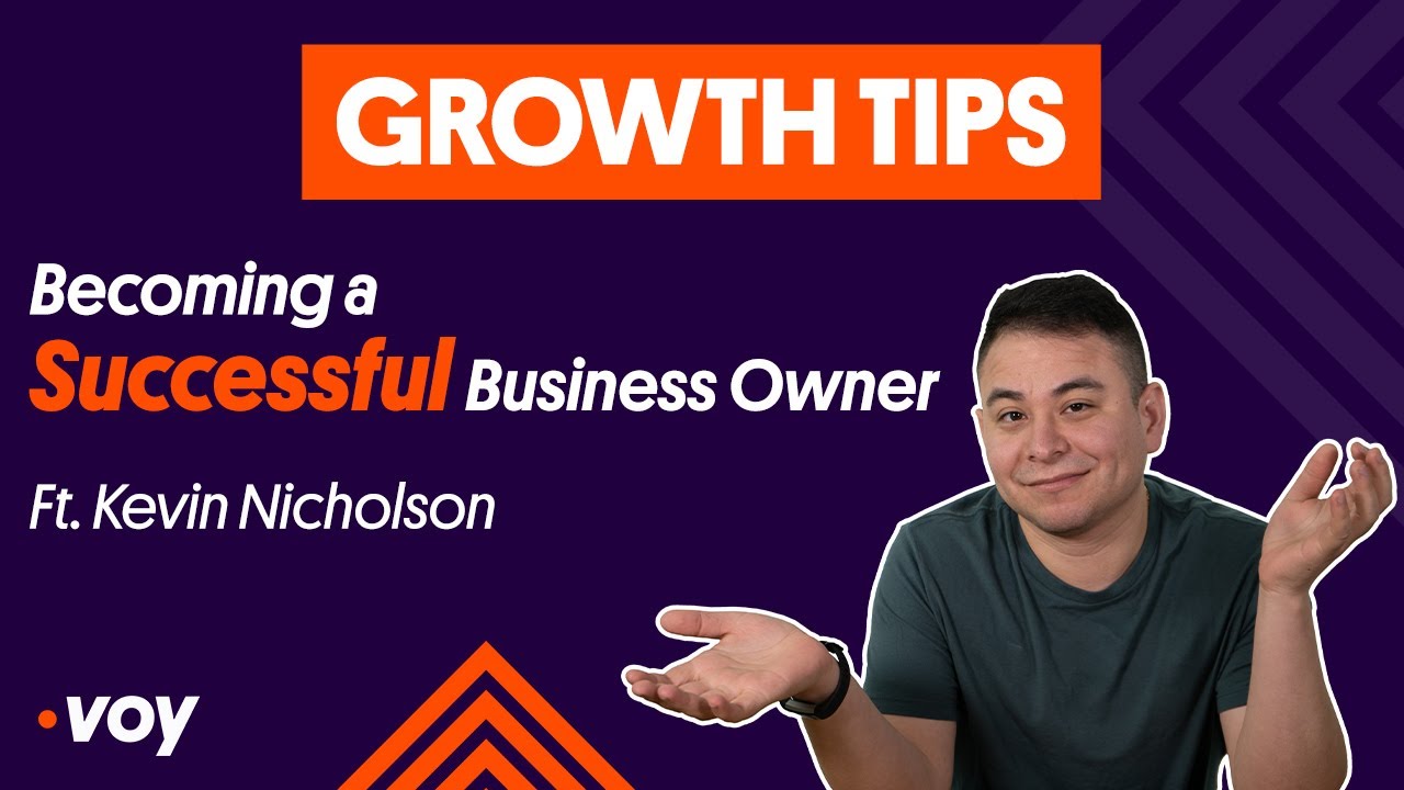 Becoming a Successful Business Owner – Growth Tips | Ft. Kevin Nicholson