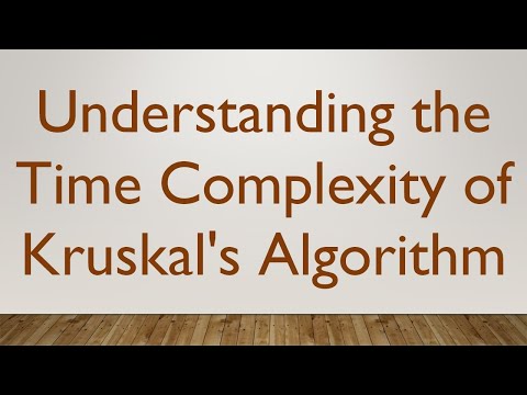Understanding the Time Complexity of Kruskal's Algorithm