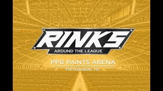 RINKS AROUND THE LEAGUE | PPG Paints Arena