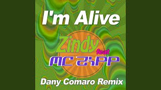 I'm Alive (Dany Comaro Remix)