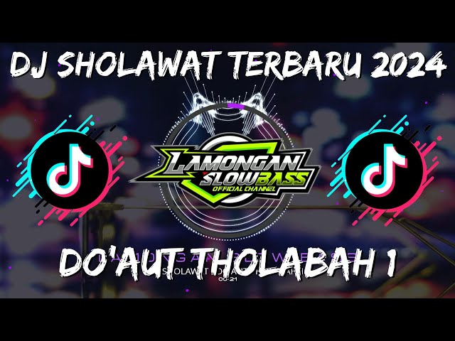 DJ SHOLAWAT DO'AUT THOLABAH 1 (LANGITAN) BANJARI STYLE | LAMONGAN SLOW BASS class=