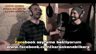 Entarisi Dım Dım Yar Karaoke