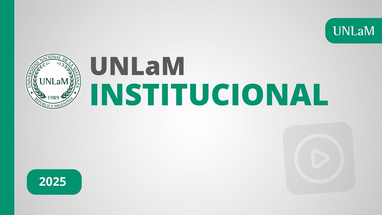 Universidad Nacional de La Matanza - Video Institucional 2025