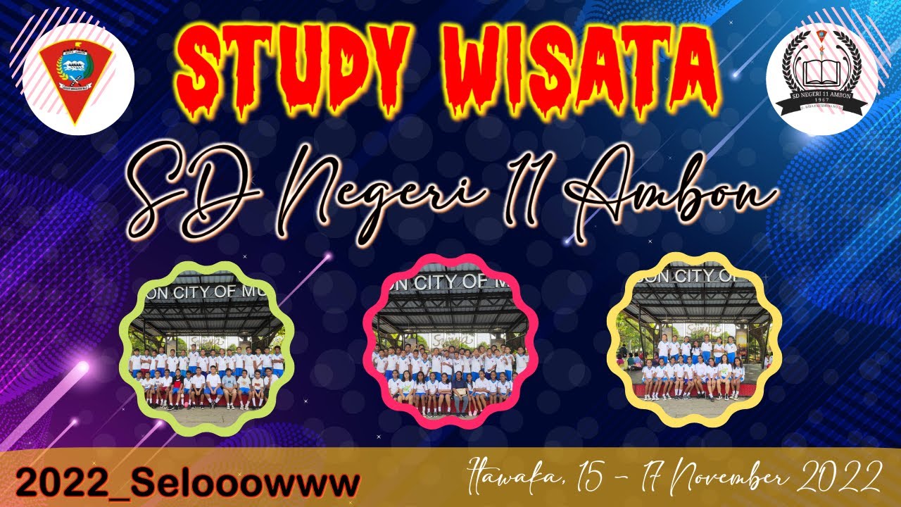 STUDY WISATA | Kelas 6 | SD Negeri 11 Ambon | Hari 1 - YouTube