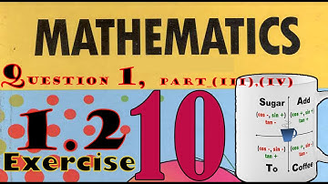 Science Group Mathematics Class 10, Unit 1; Exercise 1.2; Question 1 Part_ (iii), (iv) Solution
