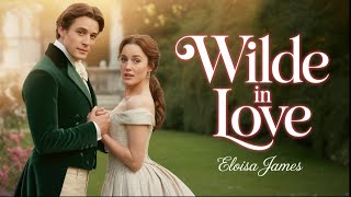 Download Lagu Wilde in Love by Eloisa James | A Scandalous Regency Romance | Audiobook \u0026Historical Regency Romance MP3 Download Lagu Wilde in Love by Eloisa James | A Scandalous Regency Romance | Audiobook \u0026Historical Regency Romance MP3