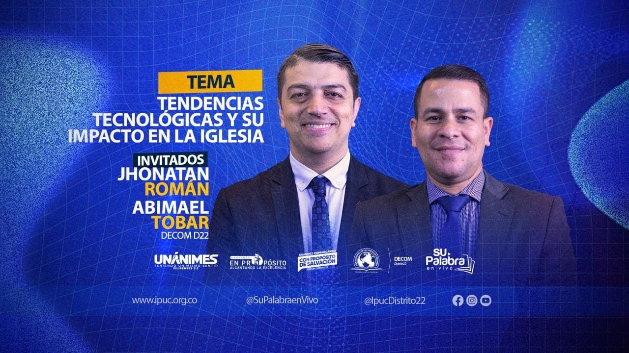 Tendencias Tecnológicas y su impacto en la Iglesia | Su Palabra En Vivo | Decom