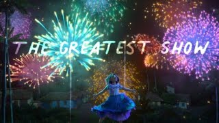Multifandom || The Greatest Show (Happy New Year 2023)