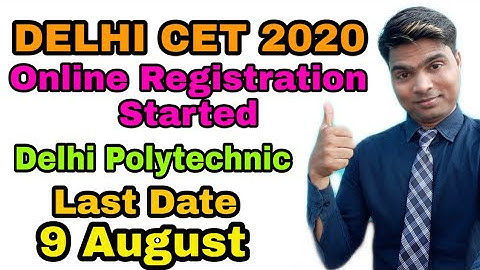 CET Delhi 2020 Application (From 3rd Aug), Dates – Apply Online l DELHI Polytechnic Admission 2020