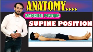 Supine Position | Anatomical Positions | Explained Practically | Learn Conceptually