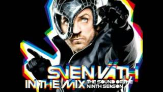 The Sound of The Ninth Season - Sven Vath - Total Departure [Cirez D Remix].avi