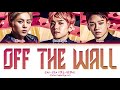 EXO-CBX (엑소-첸백시) &quot;Off The Wall&quot; Lyrics (Color Coded Lyrics)