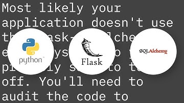 How do I know if I can disable SQLALCHEMY_TRACK_MODIFICATIONS?