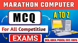 Computer Marathon Class | A to Z Computer MCQ Questions