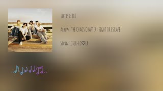 Txt - Loerloer Ringtone Download The Chaos Chapter Fight Or Escape Album