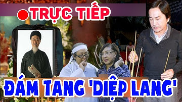 ⛔TRỰC TIẾP - TANG LỄ NSND DIỆP LANG TẠI MỸ