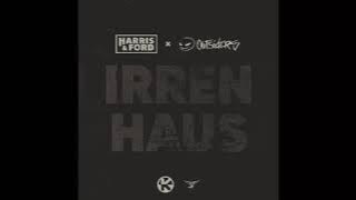 Harris & Ford x Outsiders - Irrenhaus (Lyrics)