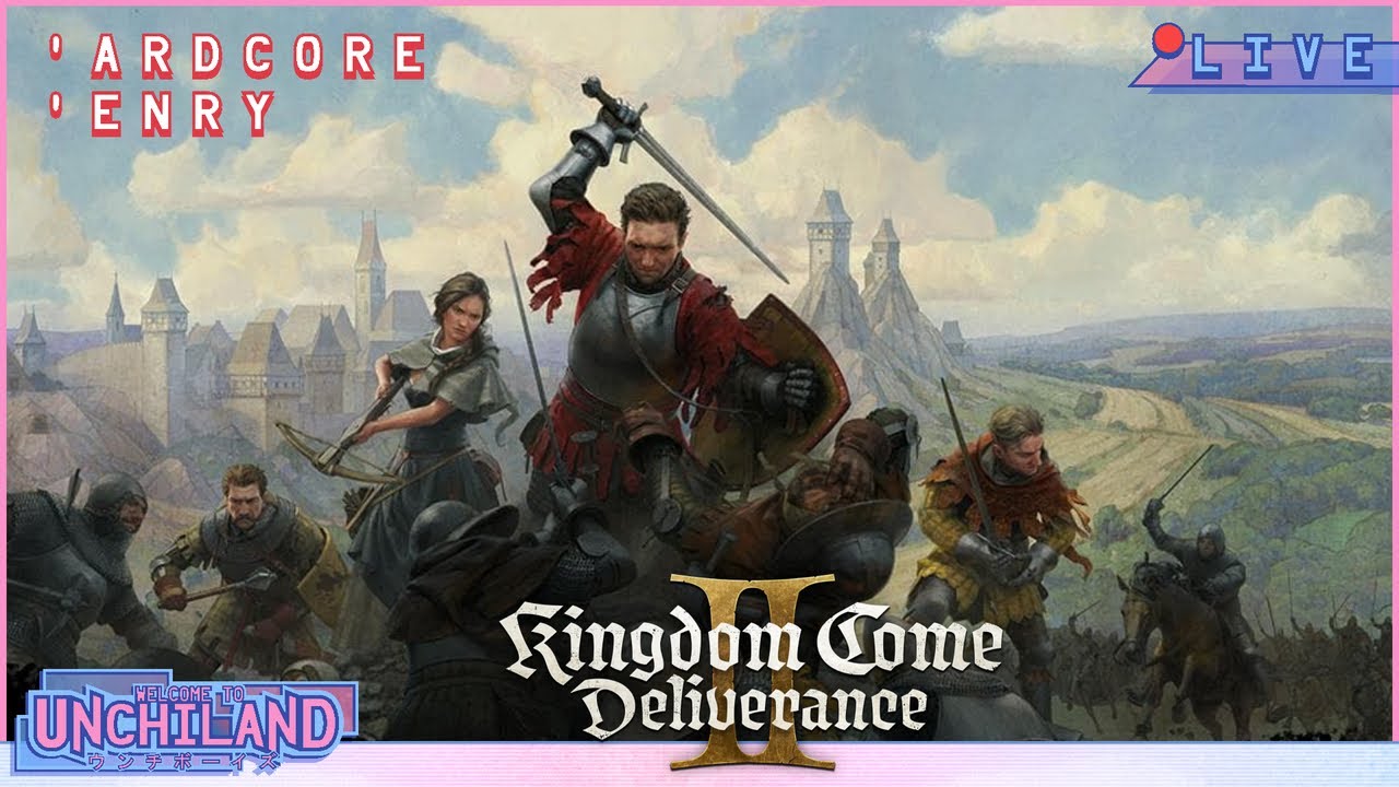LIVE - Kingdom Come: Deliverance II - 'Enry Goes 'Ardcore - 10/14/2025