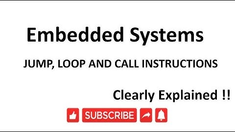 [ES-EN-11]8051 JUMP LOOP AND CALL INSTRUCTIONS in embedded system- lesson 11