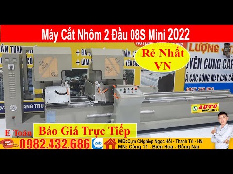 Video Máy cắt nhôm xingfa 2 đầu 08s giá chỉ 55tr - MÁY NHÔM... - youtube