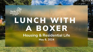 Lunch With a Boxer Session 6: Housing & Residence Life