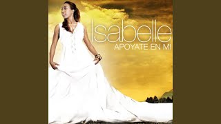 Video thumbnail of "Isabelle Valdez - Dios y yo"