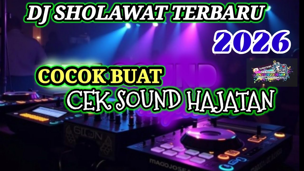 DJ SHOLAWAT VIRAL FULL ALBUM ENAK BUAT CEK SOUND
