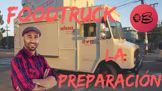 Radiografía de un Emprendimiento: NISSA Foodtruck - La Preparación #3