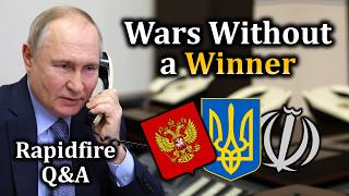 World at War Q&A: Ukraine, Iran, and Why "Winning" a War Is a Myth