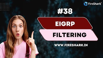 #38 EIGRP Filtering [Hindi]