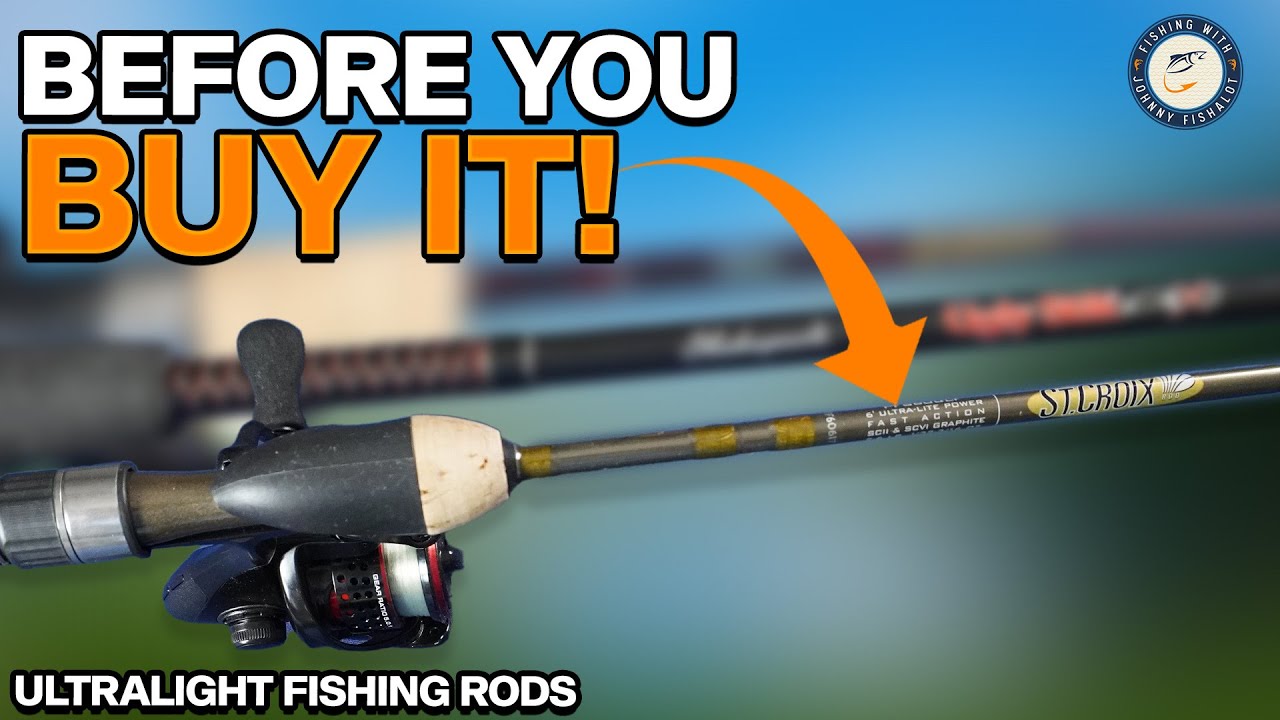 Understanding Ultralight Fishing Rods!  Save Money & Catch More Fish! 