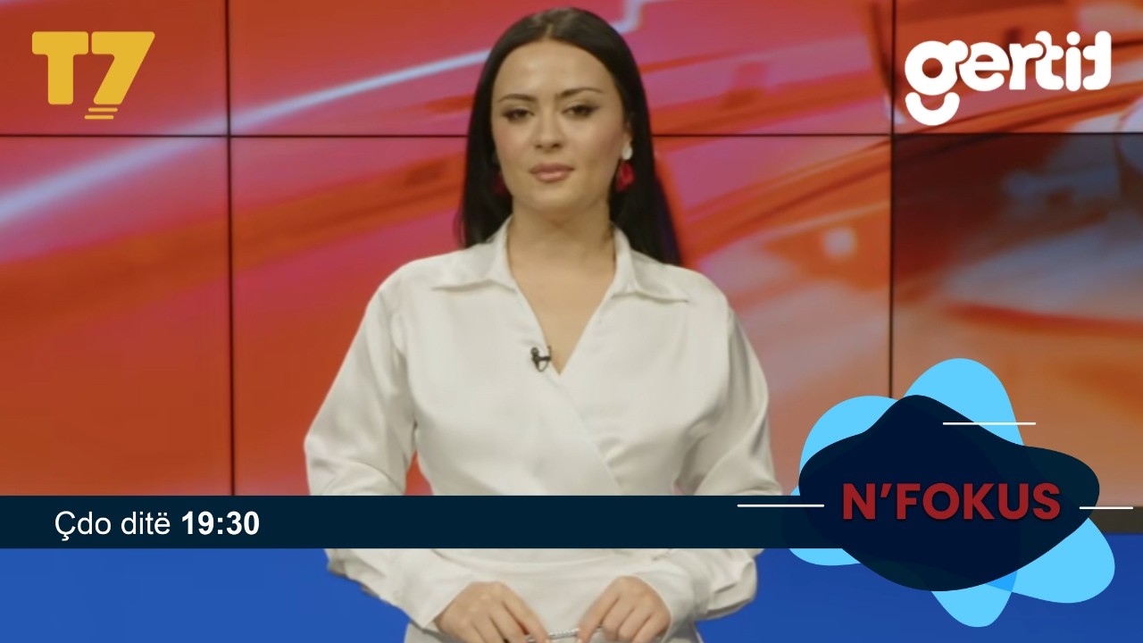 Lajmet e orës 19-30, 24.02.2026 | N'FOKUS | T7

Facebook: https://www.facebook.com/televizioni7
Instagram: https://www.instagram.com/televizioni7
Web: https://www.televizioni7.com

© & ℗ Gertit GmbH. All rights reserved.

#T7 #Gertit