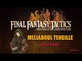 Meliadoul Tengille Blade Dancer FFT The Ivalice Chronicles Tactician Build Guide Meliadoul Tengille Blade Dancer FFT The Ivalice Chronicles Tactician Build Guide