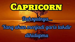 🏵️ Capricorn 🌟 Dahsyatnya...Yang akhirnya akan menjadi garis takdir dihidupmu