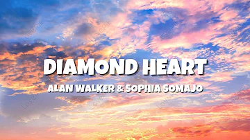 Diamond Heart - Alan Walker & Sophia Somajo