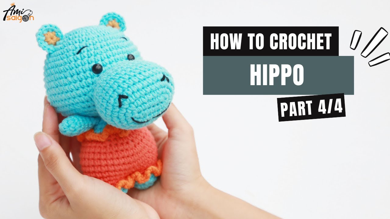 #368 | Hippo Amigurumi (4/4) | How To Crochet Amigurumi Animal | Step-by-Step Tutorial | @AmiSaigon